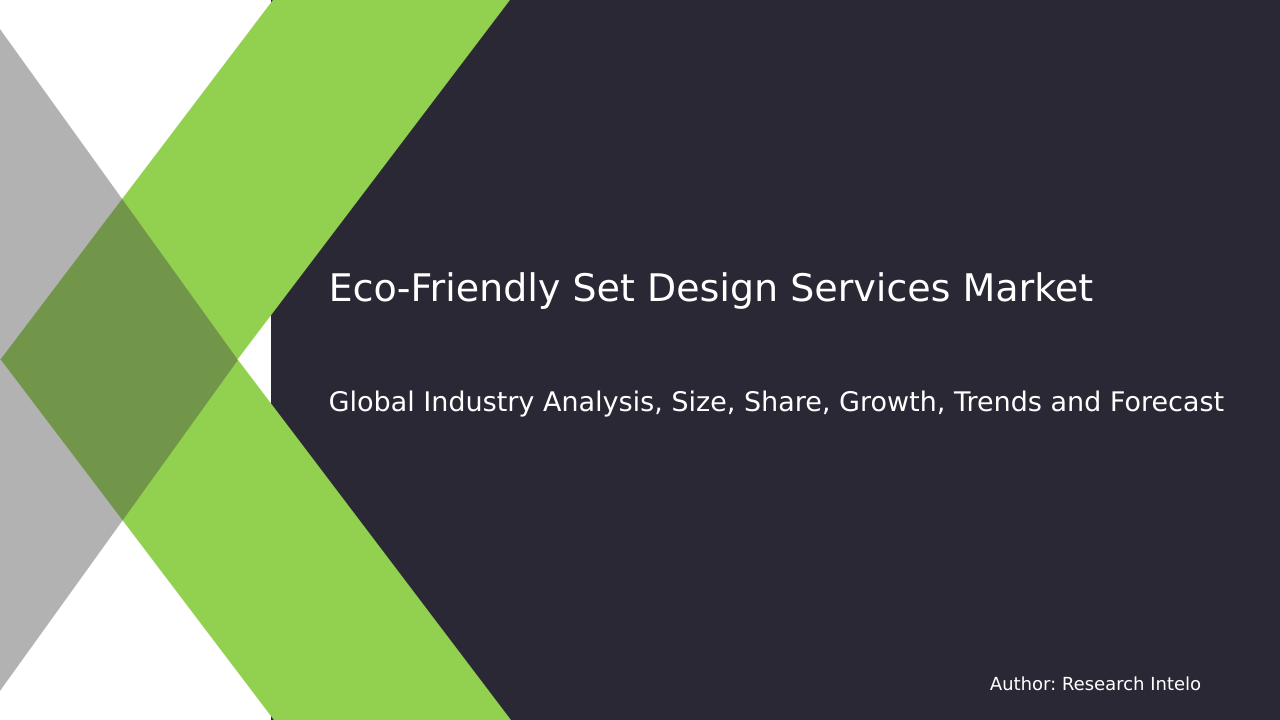 Eco‑Friendly Set Design Services Market Research Report 2033